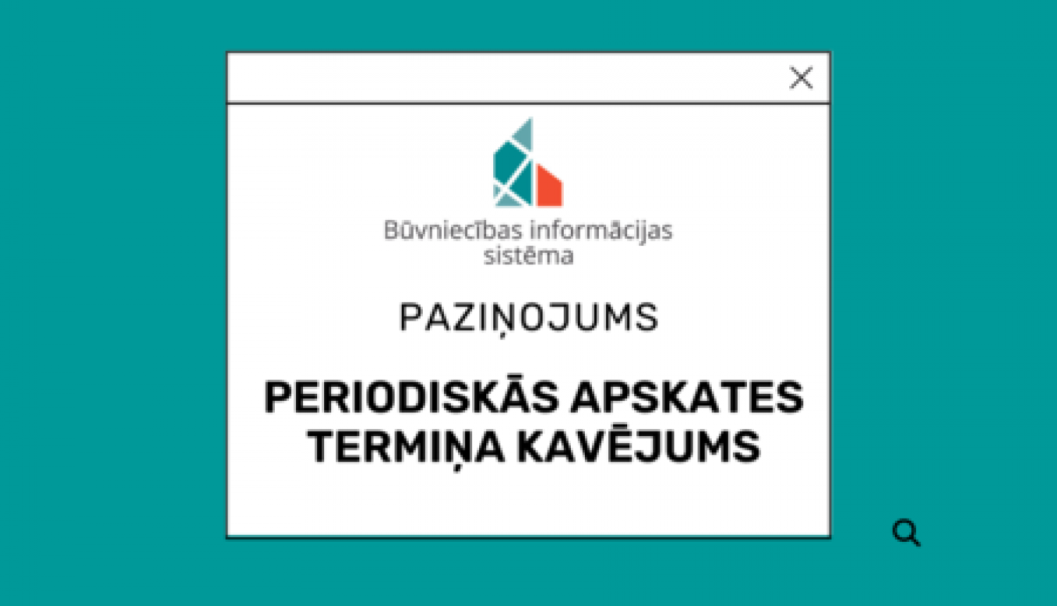 Brīdinājums par apsekošanas termiņa kavējumu