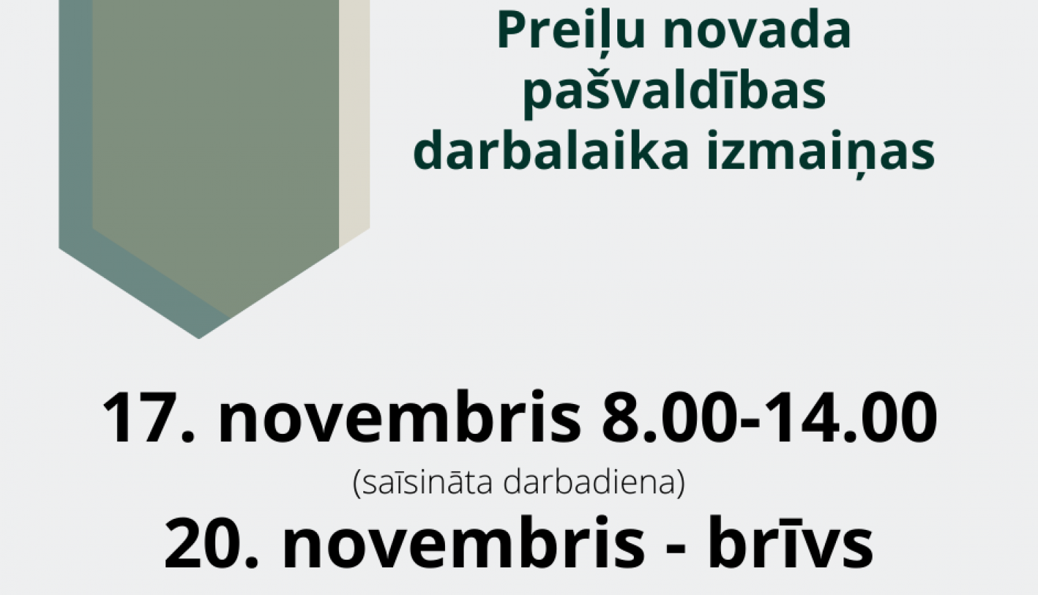 Preiļu novada pašvaldības darbalaika izmaiņas svētkos